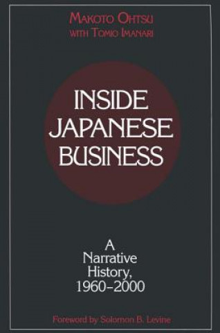 Carte Inside Japanese Business: A Narrative History 1960-2000 Tomlo Imanari