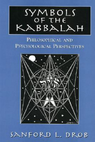 Kniha Symbols of the Kabbalah Sanford L Drob
