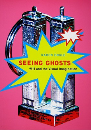 Knjiga Seeing Ghosts Karen Engle