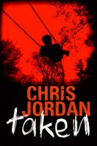 Knjiga Taken Chris Jordan