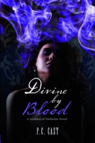 Kniha Divine by Blood P C Cast
