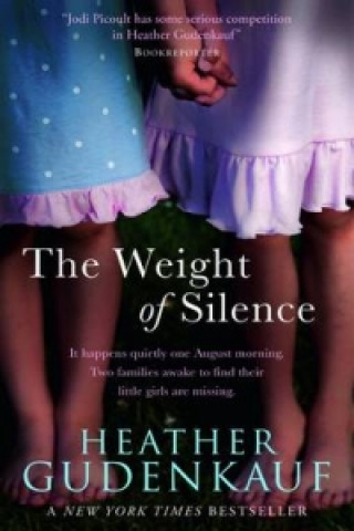 Kniha Weight Of Silence Heather Gudenkauf