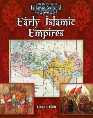 Kniha Early Islamic Empires Lizann Flatt