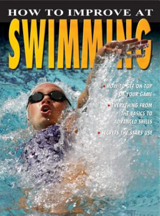 Kniha How to Improve at Swimming Paul Mason