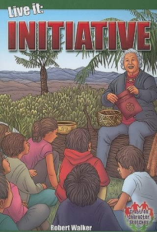 Книга Live it: Initiative Robert Walker