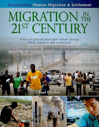 Knjiga Migration in the 21st Century Paul Challen