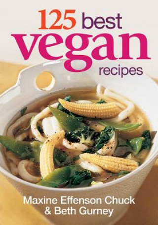 Könyv 125 Best Vegan Recipes Maxine Chuck