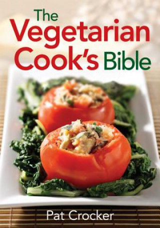 Kniha Vegetarian Cooks Bible Pat Crocker