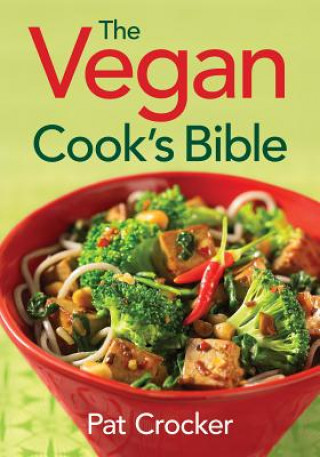 Kniha Vegan Cook's Bible Pat Crocker