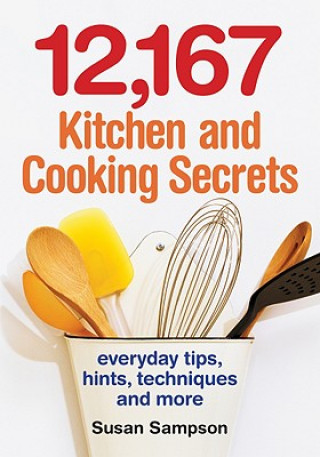 Kniha 12,167 Kitchen and Cooking Secrets Susan Sampson