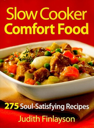 Livre Slow Cooker Comfort Food Judith Finlayson