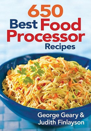 Könyv 650 Best Food Processor Recipes George Geary