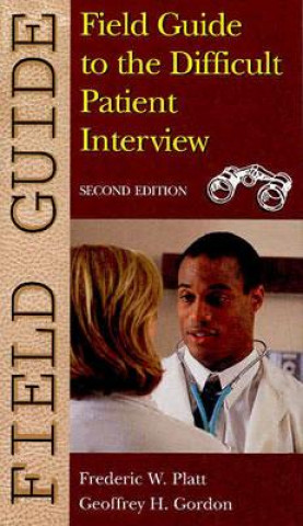 Knjiga Field Guide to the Difficult Patient Interview Geoffrey H. Gordon