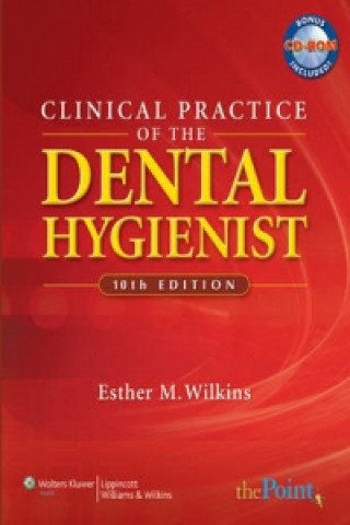 Book Clinical Practice of the Dental Hygienist Esther Wilkins