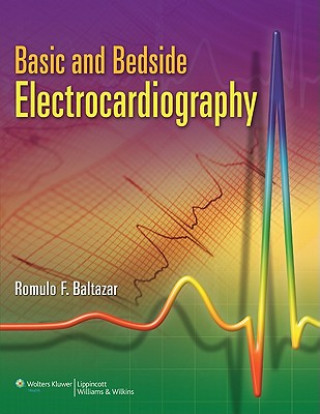 Książka Basic and Bedside Electrocardiography Romulo Baltazar