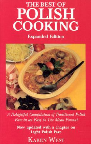 Könyv Best of Polish Cooking (Expanded) Karen West
