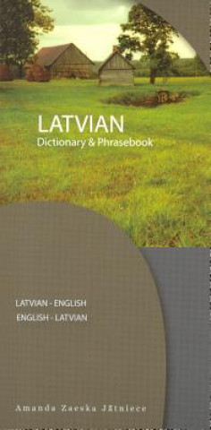 Könyv Latvian-English / English-Latvian Dictionary & Phrasebook Amanda Jatniece