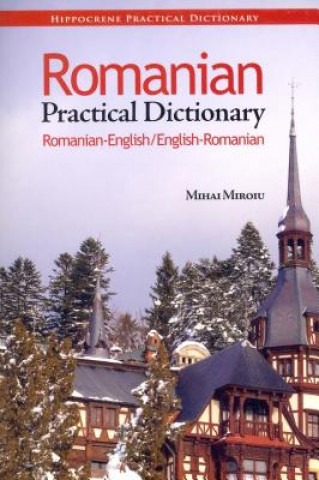 Kniha Romanian - English / English - Romanian Practical Mihai Miroiu