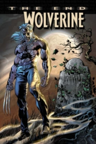 Книга Wolverine: The End Paul Jenkins