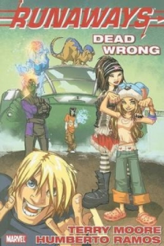 Könyv Runaways: Dead Wrong Terry Moore