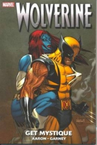 Carte Wolverine: Get Mystique Jason Aaron