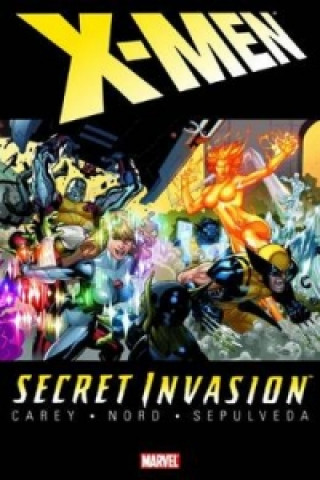 Knjiga Secret Invasion: X-men Mike Carey