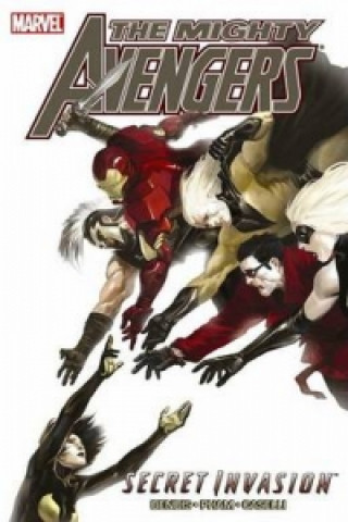 Kniha Mighty Avengers Vol.4: Secret Invasion - Book 2 Brian Michael Bendis
