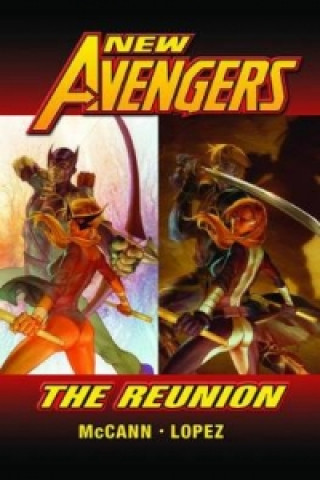 Kniha New Avengers: The Reunion Jim McCann