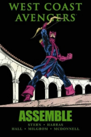 Kniha Avengers: West Coast Avengers Assemble 