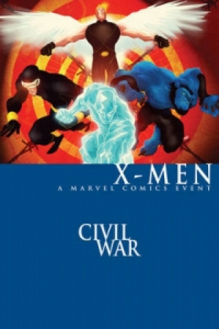 Kniha Civil War: X-men Peter David