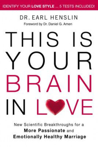 Buch This is Your Brain in Love Earl Henslin