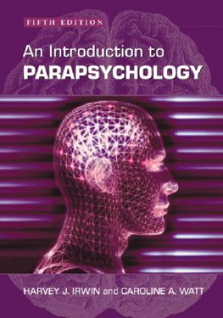 Knjiga Introduction to Parapsychology Harvey J Irwin