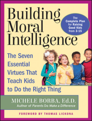 Kniha Building Moral Intelligence Borba