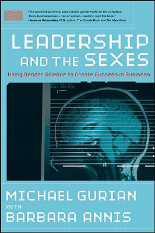 Könyv Leadership and the Sexes Michael Gurian