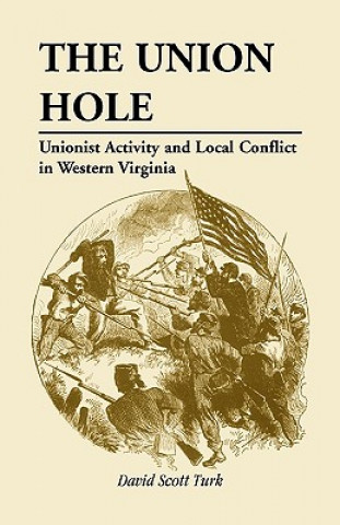Knjiga Union Hole David Scott Turk