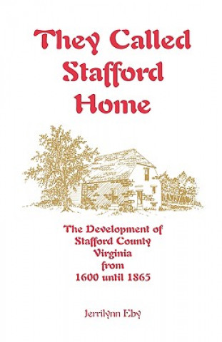 Kniha They Called Stafford Home Jerrilynn Eby