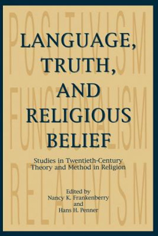Kniha Language, Truth, and Religious Belief Nancy K. Frankenberry