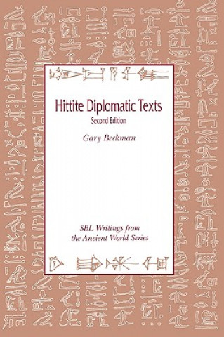 Kniha Hittite Diplomatic Texts Gary Beckman