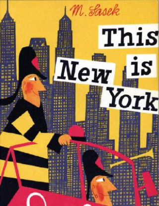 Kniha This Is New York Miroslav Sasek
