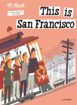Kniha This is San Francisco Miroslav Sasek