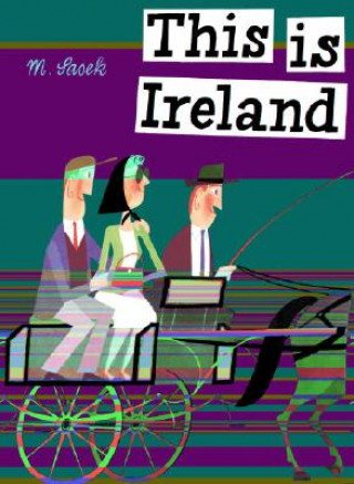 Kniha This Is Ireland Miroslav Sasek