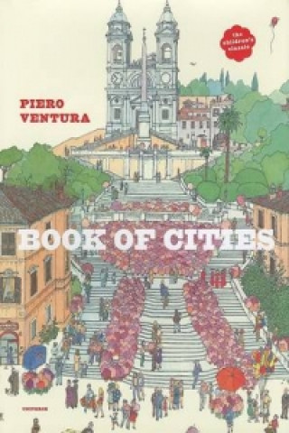 Kniha Book of Cities Piero Ventura