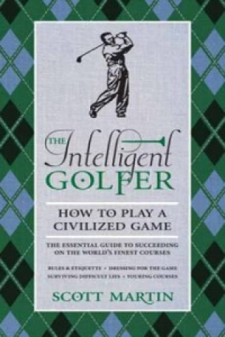 Kniha Intelligent Golfer Scott Martin