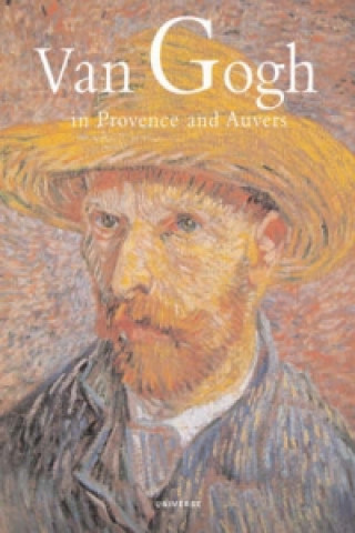 Kniha Van Gogh in Provence and Auvers Bogomila Welsh-Ovcharov