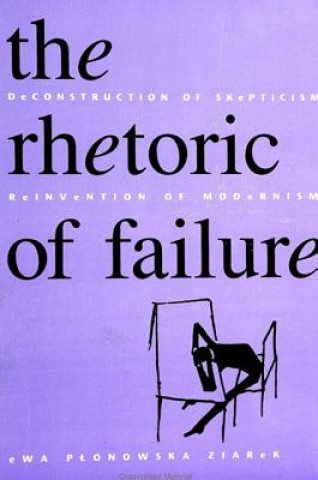 Buch Rhetoric of Failure Ewa Plonowska Ziarek