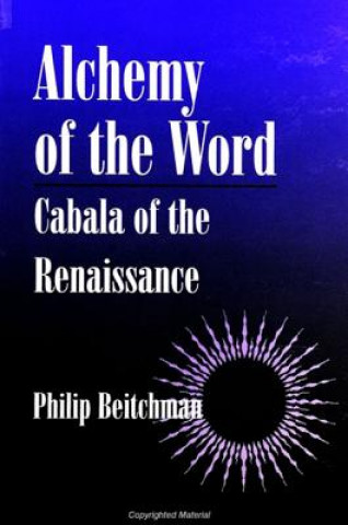 Книга Alchemy of the Word Philip Beitchman