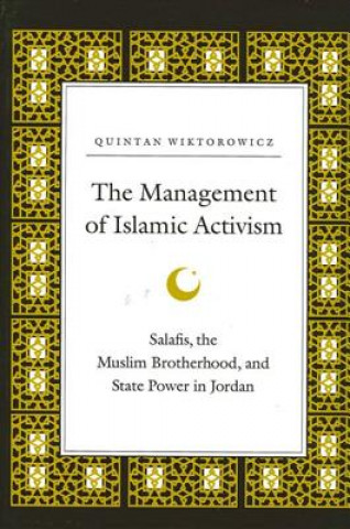 Kniha Management of Islamic Activism Quintan Wiktorwicz