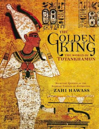Kniha Golden King Zahi Hawass