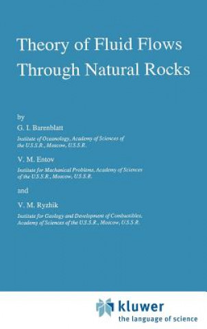 Kniha Theory of Fluid Flows Through Natural Rocks G.I. Barenblatt