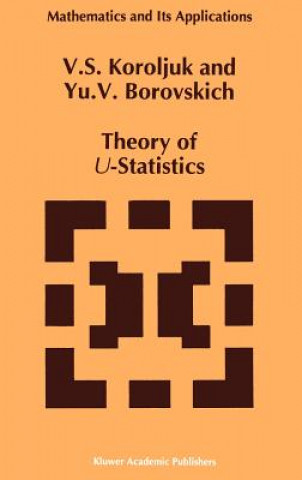 Carte Theory of U-Statistics Vladimir S. Korolyuk